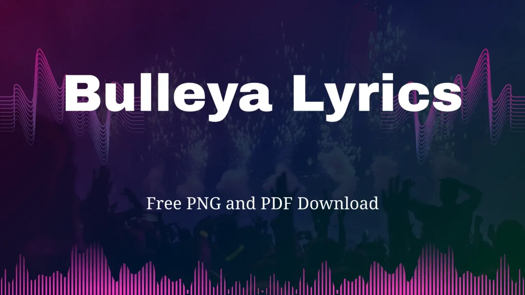 Concert scene with an audiences raised hands silhouetted against nighttime fireworks. 'Bulleya Lyrics' text is prominent with audio waveforms. Energetic and vibrant atmosphere