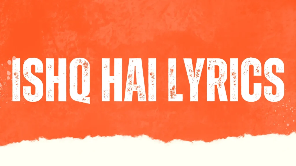 ishq hai lyrics post banner